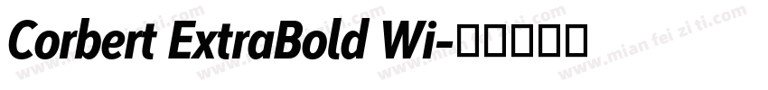 Corbert ExtraBold Wi字体转换